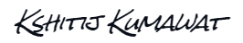 signature of Kshitij Kumawat